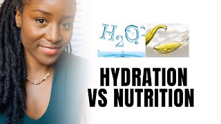 HAIR: HYDRATION VS NUTRITION