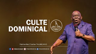 🚨  Deuxième Culte dominical du 18-08-2024 | Patriarche Charles TALINGANO |