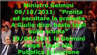 Gelmini: "A Tremonti dico: basta tagli sulla scuola" - ad Aprile non la pensava cosi'