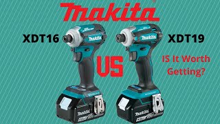 Comparing Makita’s *NEW* XDT19 to XDT16 Impact Drivers! Is It Worth Upgrading?