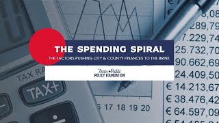 The Spending Spiral: The Factors Pushing City & County Finances to the Brink