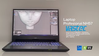 laptop Vastec profesional NH57 |  Intel Core i7 + NVIDIA RTX 3060