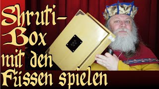 Shruti-Box mit den Füßen spielen!