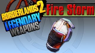 BORDERLANDS 2 | *Fire Storm* Legendary Weapons Guide (TINY TINAS ASSAULT ON DRAGON KEEP DLC)