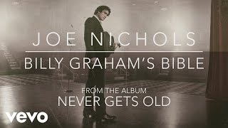 Joe Nichols - Billy Graham's Bible (Official Audio)