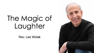 The Magic of Laughter