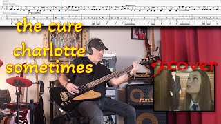 The Cure - Charlotte Sometimes - Bass Cover with Tabs in 4K