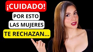 ⚠️ ¡ADVERTENCIA! Esta es la Razón más FRECUENTE por las que las mujeres RECHAZAN a un HOMBRE