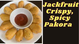 Ripe Jackfruit Spicy & Crispy Pakora Recipe/পাকা কাঁঠালের পকোড়া/Paka Kathal Er Pakora/Satvik Food