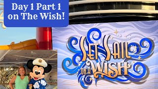 Disney Wish Day 1 Part 1 | June 2024