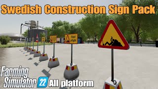 Swedish Construction Sign Pack / FS22 mod for all platforms