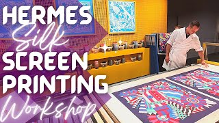 HERMÈS SILK SCREEN PRINTING & THE LYONNAISE TECHNIQUE!