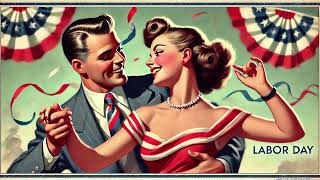 Labor Day Swing: Vintage 1930s - 1940s Music Playlist | Nostalgic Jazz, Big Band