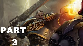 WARHAMMER 40K SPACE MARINE 2 Gameplay Walkthrough Part 3 - No Commentary