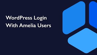 Login to WordPress with Amelia User Role and Access Panels