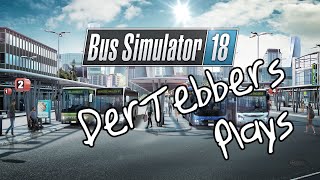 Der Streamed - Bus Simulator 18 - Ring Road Chaos!