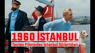 Tenten Filinden İstanbul Görüntüleri - 1960 Yılı İstanbul - Istanbul in 1960