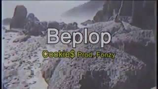 Cookie$   Beplop Prod  By Fonzy Lyric Video