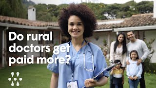 Do rural doctors get paid more?