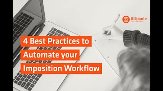 Best Practices to Automate your Imposition Workflow | Ultimate Impostrip®