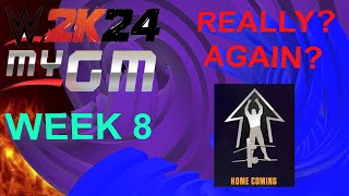 WWE 2K24 MyGM Season 1 Week 8 - Really? Again?