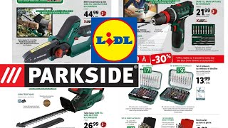 Lidl 🌟 PARKSIDE 📢 le jeudi 30 Mars 2023🌸#catalogue #arrivage #lidl France