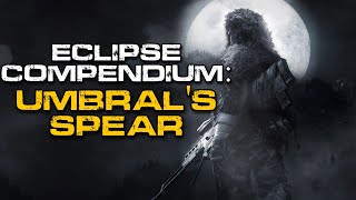 Sci-Fi Military Story | Eclipse Compendium, File 10: Umbral's Spear