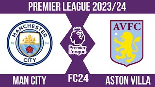 FC24 | Man city vs Aston Villa | Premier league 2023/24 | Full match