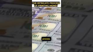 The intricate process of printing money #money #moneycreation #shorts