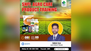 SHPL AGRO CARE PRODUCT TRAINING