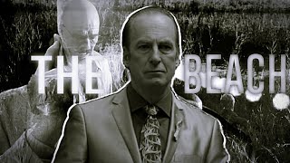 Breaking Bad & BCS | The Beach | Sad Edit