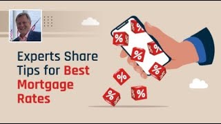 Experts Share Tips for Best Mortgage Rates | Your Incredible Lender, Apex Mortgage Brokers