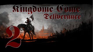 Kingdom Come : Deliverance | Episode 2 - Arrival at Talmberg