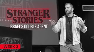 Stranger Stories - Israel's Double Agent (Oct. 23rd, 2022)