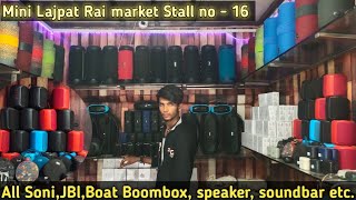 All JBL,Soni,Boat Boombox, speaker, soundbar, earbuds, neckband etc in cheapest price lajpat Rai.