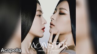 Red Velvet IRENE & SEULGI - Monster (Acapella)