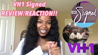 VH1 Signed Review/Reaction | Season 1 Episode 6