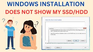 Windows Installation Does Not Show My Hard Drive/SSD | Solved