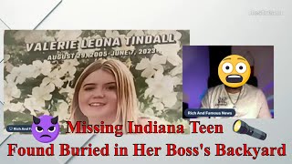 Missing Indiana Teen Found Buried in Her Boss's Backyard