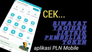 Riwayat Tagihan Listrik | Cek Pembelian Token Listrik | PLN Mobile #altafteknik