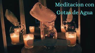 Zen | Serenidad | Meditaciones con  Gotas de Agua 💧