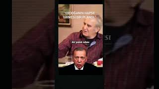 LDP eski başkanı Besim Tibuk Erdoğanın hapse gitmesinin ardındaki gerçeği anlattı