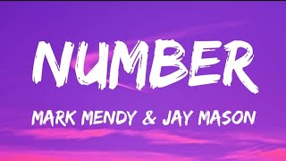 Mark Mendy & Jay Mason - Number (Lyrics)