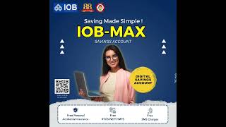 IOB's SB MAX Savings Bank Account!