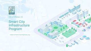 Smart City Infrastructure Program - City of Milpitas