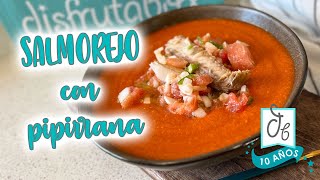 Receta de SALMOREJO exprés con Pipirrana y Caballa | Listo en 10 minutos