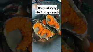 #shorts Oddly satisfying stir fried spicy crab | KT Food Review