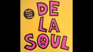 De La Soul - Me Myself And I (Neopolitan Mix)