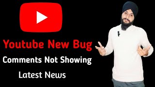 Youtube New Bug | Youtube Comments Not Showing | Youtube Bug Comments Not showing @ManojDey