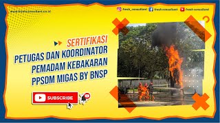 SERTIFIKASI PETUGAS KOORDINATOR PEMADAM KEBAKARAN